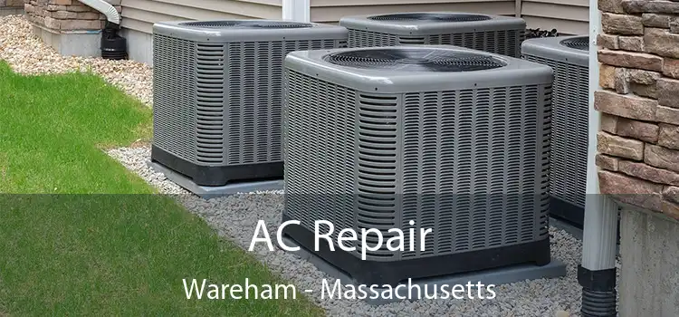 AC Repair Wareham - Massachusetts