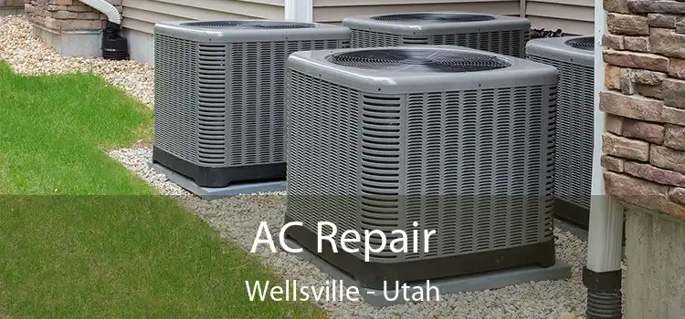 AC Repair Wellsville - Utah