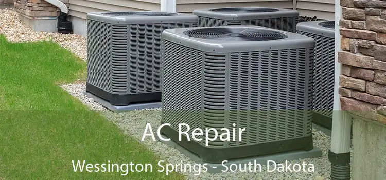 AC Repair Wessington Springs - South Dakota