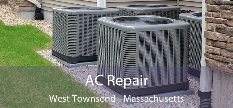 AC Repair West Townsend - Massachusetts