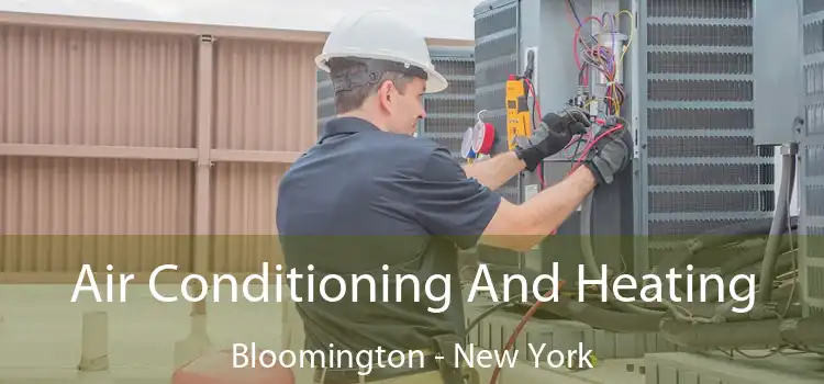 Air Conditioning And Heating Bloomington - New York