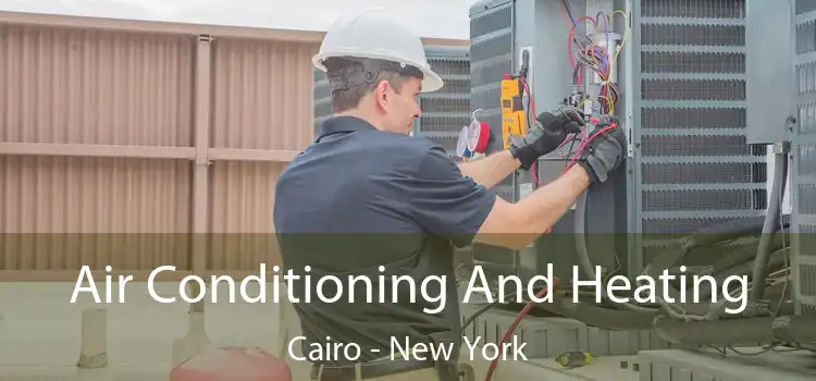 Air Conditioning And Heating Cairo - New York