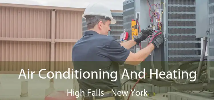 Air Conditioning And Heating High Falls - New York