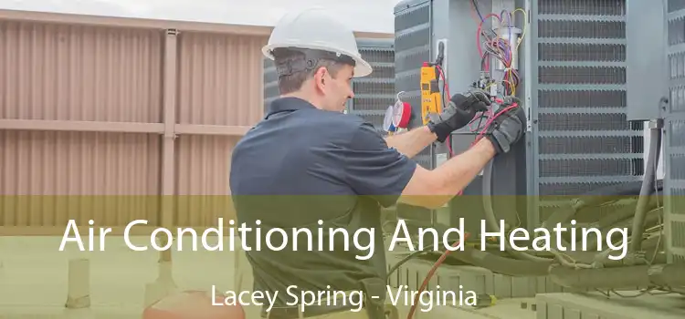 Air Conditioning And Heating Lacey Spring - Virginia