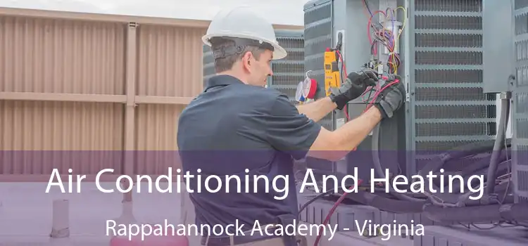 Air Conditioning And Heating Rappahannock Academy - Virginia