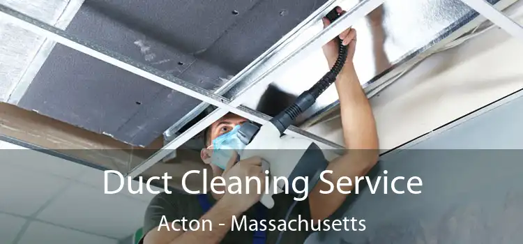 Duct Cleaning Service Acton - Massachusetts