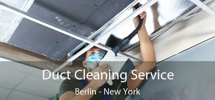 Duct Cleaning Service Berlin - New York