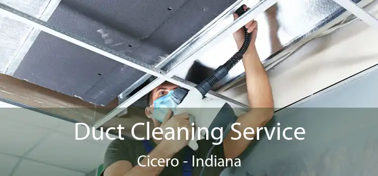 Duct Cleaning Service Cicero - Indiana