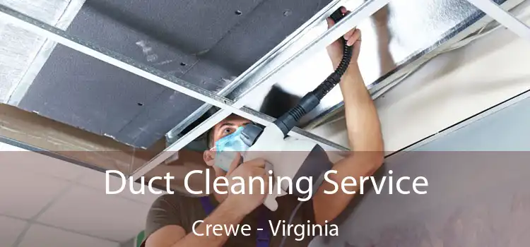 Duct Cleaning Service Crewe - Virginia