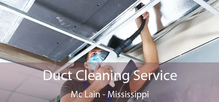 Duct Cleaning Service Mc Lain - Mississippi