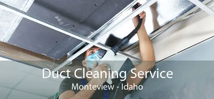 Duct Cleaning Service Monteview - Idaho