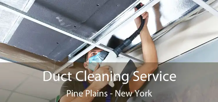 Duct Cleaning Service Pine Plains - New York