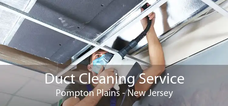 Duct Cleaning Service Pompton Plains - New Jersey
