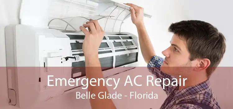 Emergency AC Repair Belle Glade - Florida