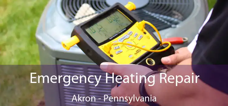 Emergency Heating Repair Akron - Pennsylvania