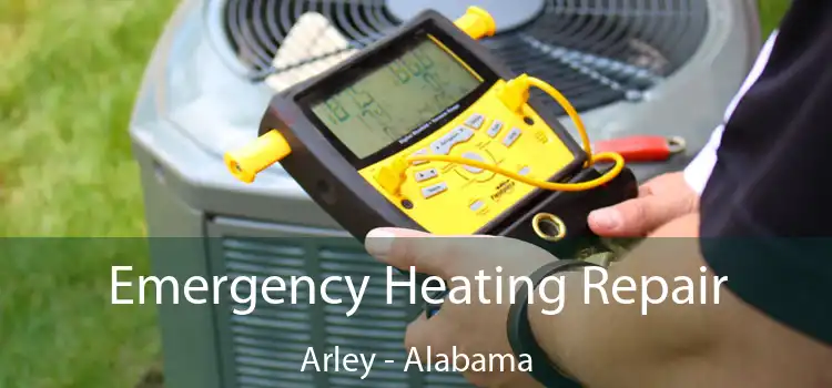 Emergency Heating Repair Arley - Alabama