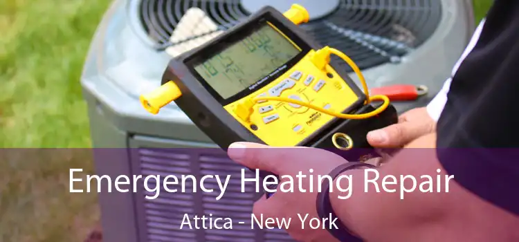 Emergency Heating Repair Attica - New York