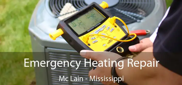 Emergency Heating Repair Mc Lain - Mississippi