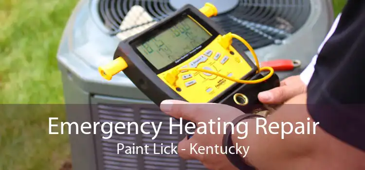 Emergency Heating Repair Paint Lick - Kentucky