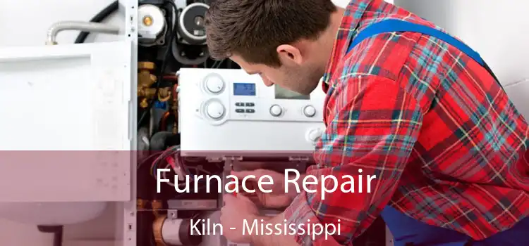 Furnace Repair Kiln - Mississippi