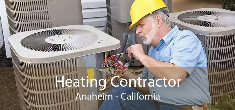 Heating Contractor Anaheim - California