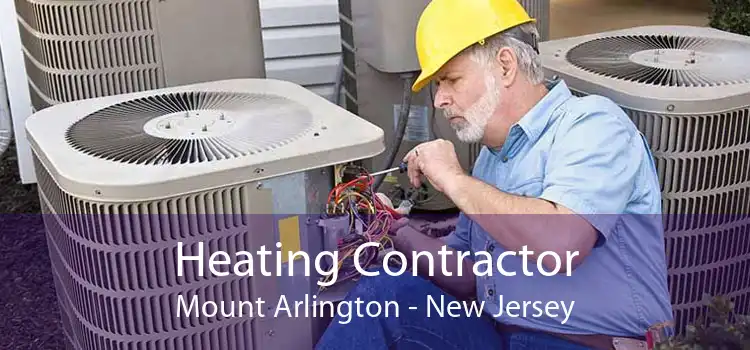 Heating Contractor Mount Arlington - New Jersey