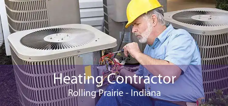 Heating Contractor Rolling Prairie - Indiana