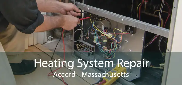 Heating System Repair Accord - Massachusetts