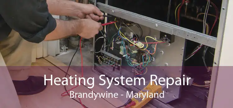 Heating System Repair Brandywine - Maryland