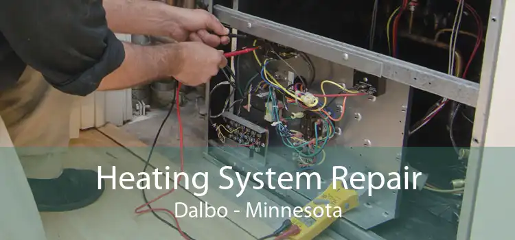 Heating System Repair Dalbo - Minnesota
