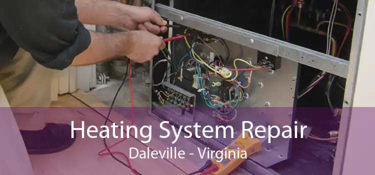 Heating System Repair Daleville - Virginia