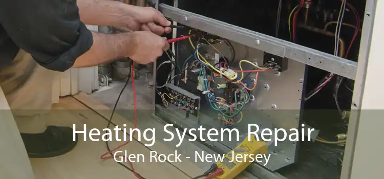 Heating System Repair Glen Rock - New Jersey