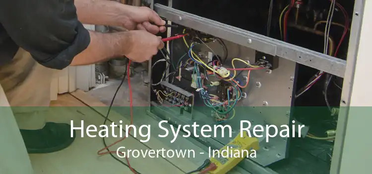 Heating System Repair Grovertown - Indiana