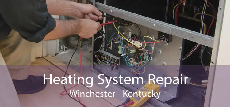 Heating System Repair Winchester - Kentucky