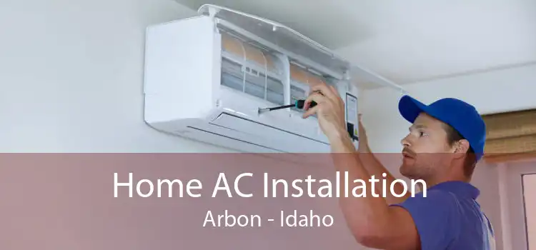 Home AC Installation Arbon - Idaho