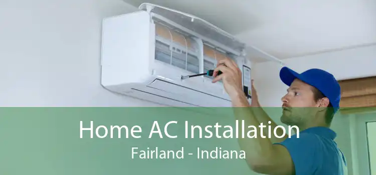 Home AC Installation Fairland - Indiana