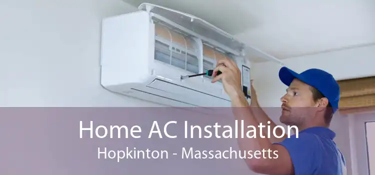Home AC Installation Hopkinton - Massachusetts