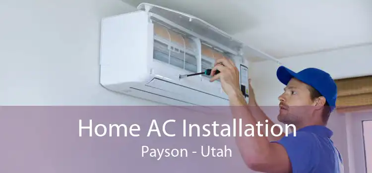 Home AC Installation Payson - Utah