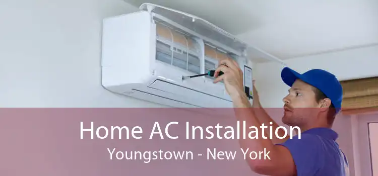 Home AC Installation Youngstown - New York