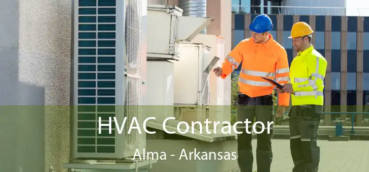 HVAC Contractor Alma - Arkansas