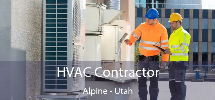 HVAC Contractor Alpine - Utah