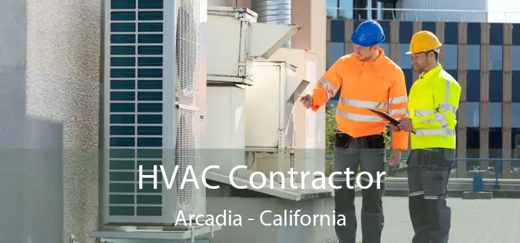 HVAC Contractor Arcadia - California