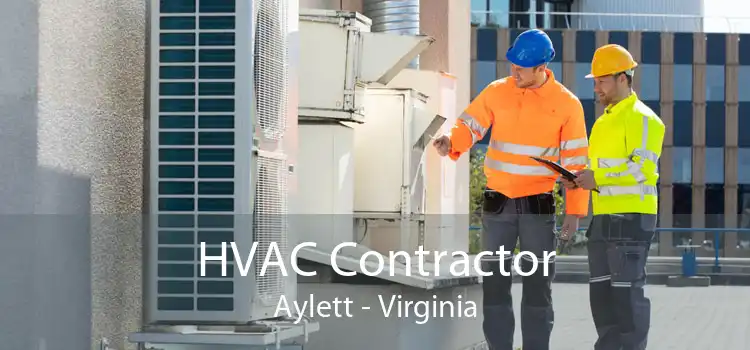 HVAC Contractor Aylett - Virginia