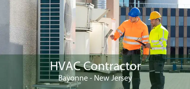 HVAC Contractor Bayonne - New Jersey