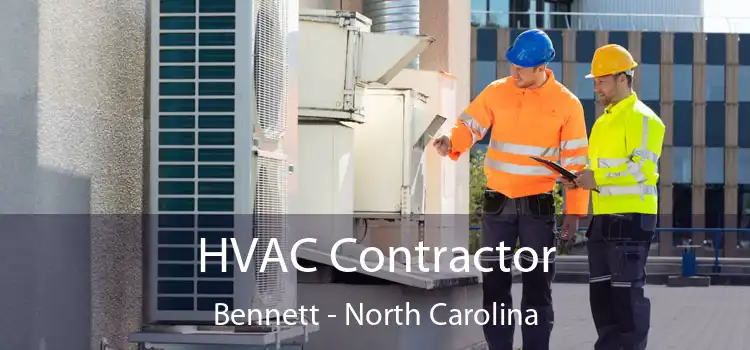 HVAC Contractor Bennett - North Carolina