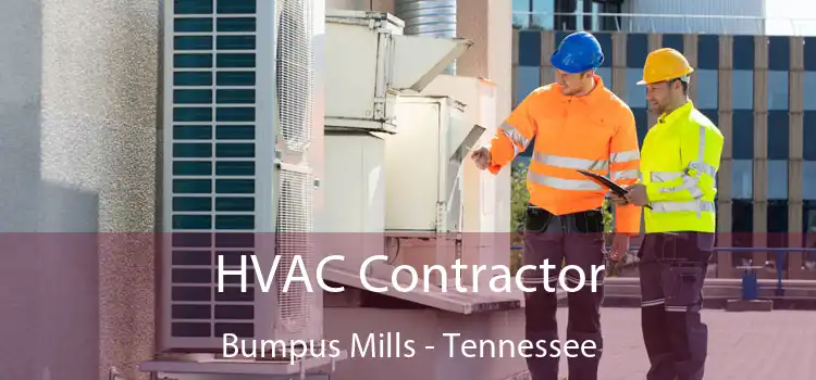 HVAC Contractor Bumpus Mills - Tennessee