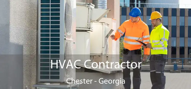 HVAC Contractor Chester - Georgia