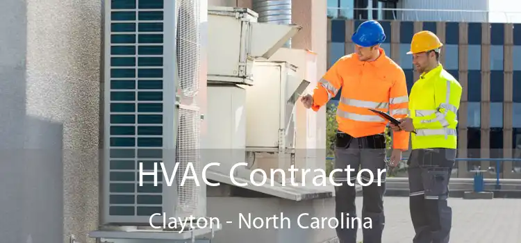 HVAC Contractor Clayton - North Carolina