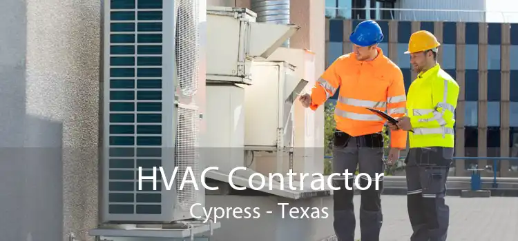 HVAC Contractor Cypress - Texas