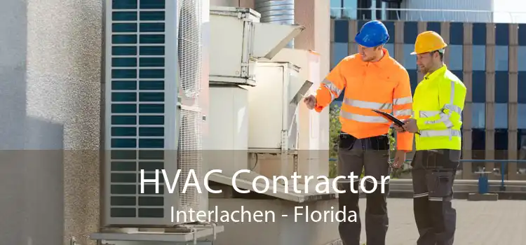 HVAC Contractor Interlachen - Florida